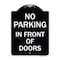 Signmission No Parking in Front of Doors Heavy-Gauge Aluminum Architectural Sign, 24" x 18", BW-1824-23721 A-DES-BW-1824-23721 - alternate 1